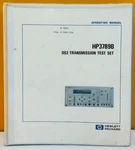 Hp Agilent 03789-90000 Hp3789b Ds3 Transmission Test Set Operating Manual.. Fixed Price $49.99.