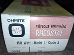 Ohmite Rheostat 150 Watt Model L Series A 50 Ohm *nib*. Fixed Price $78.00.