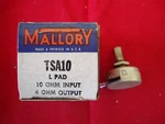 Nos Mallory Tsa10 L Pad 10 Ohm Input 4 Output. Fixed Price $9.95.