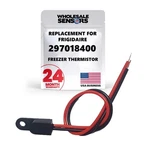 297018400 Freezer Thermistor 12-month Warranty. Fixed Price $18.99.